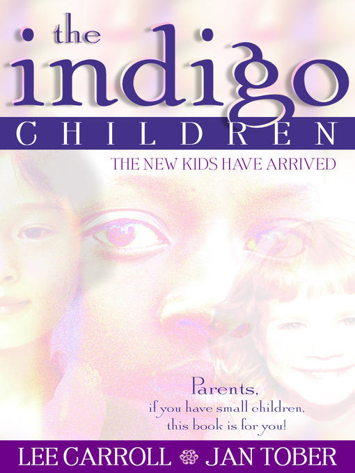 Title details for The Indigo Children by Lee Carroll - Wait list